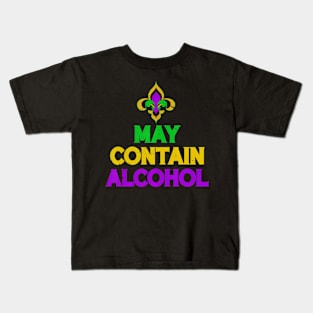 May Contain Alcohol Mardi Gras 2022 Kids T-Shirt